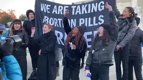 Pure Evil! Pro Abortion Activists Take Abortion Pills Outside SCOTUS