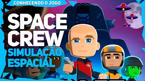 SPACE CREW | SIMULADOR DE SOBREVIVÊNCIA ESPACIAL