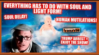 PART 21 - CHRISTIAN 21! SOUL DELAY! TRUMP ARREST! NEAR DEATH EXPERIENCE! HUMAN MUTILATIONS!