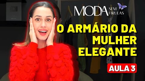 O Armário Da Mulher Elegante - Aula 3 [Jornada Mulher Elegante]