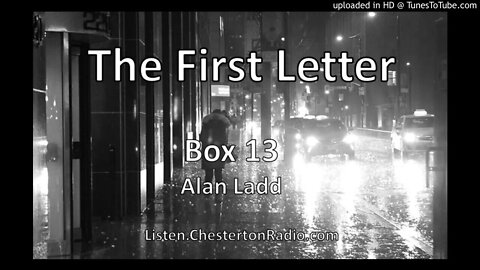 The First Letter - Box 13 - Alan Ladd