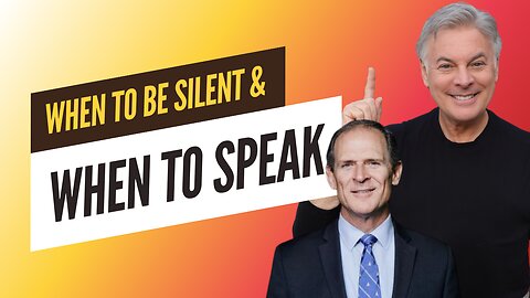 Shocking Research Reveals When You Should be Silent and When you Should Speak! | Lance Wallnau