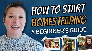 How To Start A Homestead With Very Little Investment