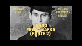 Poesia que Pensa − Lendo FRANZ KAFKA (parte 2)