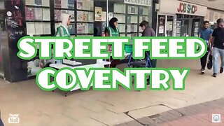 Street Feed Coventry. Free food.