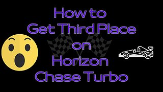 How to Get Third Place on Horizon Chase Turbo