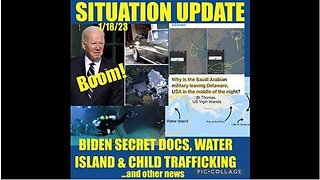 SITUATION UPDATE: BOOM! BIDEN'S SECRET DOCS PLANTED BY SAUDI MILITARY! BIDEN'S WATER ISLAND!...