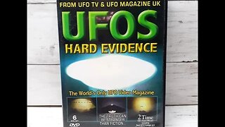 UFOS Hard Evidence Vol 3