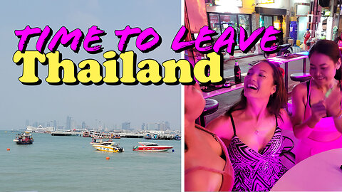 Pattaya, Thailand: Our Final Day