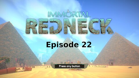 Immortal Redneck Ep 22