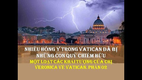 Chúa Giêsu, Đức Mẹ,Thánh Micae,các Thánh và Veronica trong các Khải Tượng Sống Động tại Rôma.(P02)