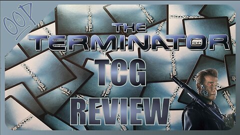 The Terminator CCG Review : OOP Ep016