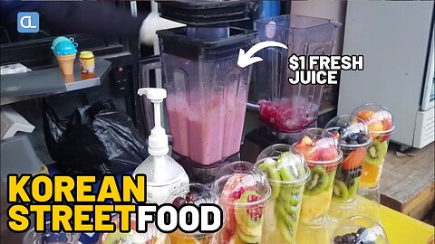 $1 fresh fruit juice cheapest korean street food