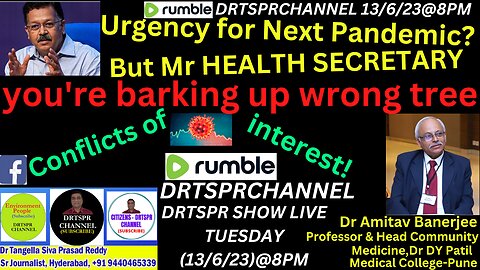 Urgency for Next Pandemic?Conflicts of interest!Mr HEALTH SECRETARY-you're barking up wrong tree