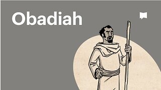 Book of Obadiah, Complete Animated Overview