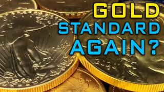 Can We Return To A Gold Standard?