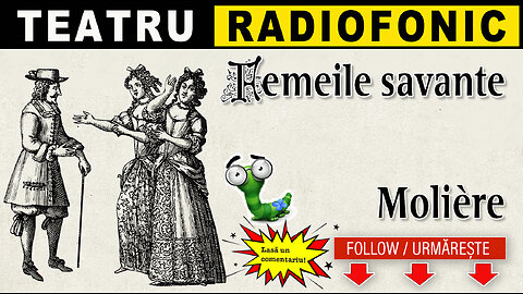 Moliere - Femeile savante | Teatru radiofonic