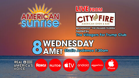 AMERICAN SUNRISE LIVE FROM CITY FIRE AMERICAN BAR AND GRILL