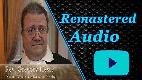 Fr. Hesse: The Messed-Up Mass (Part 1) (Remastered Audio)