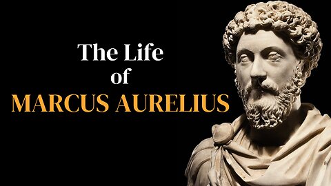 War, Plague, Opium and Stoicism: The Life of Roman Emperor Marcus Aurelius