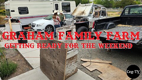 Graham Family Farm: Getting Ready for the Weekend