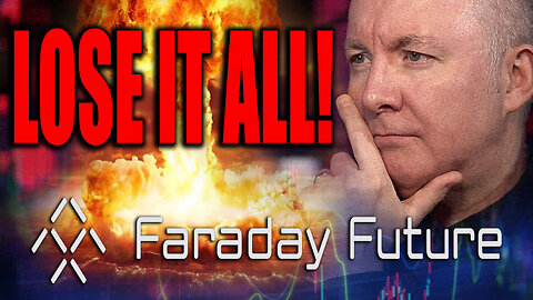 FFIE Stock - Faraday Future Intelligent Electric DON'T LOSE IT ALL! Martyn Lucas Investor