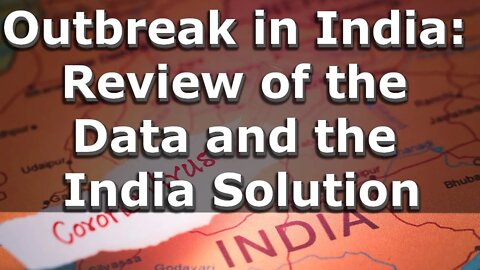 Beyond The Roundup | Covid-19 Outbreak in India: Initial Review of the Data and the India Solution