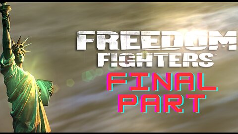 Freedom fighters gameplay walkthrough final part (No Commentery)