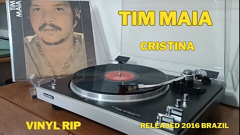 Cristina - Tim Maia - 1970 VINYL RIP - Released 2016 - Brazil