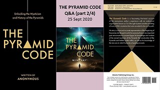THE PYRAMID CODE - Q&A (part 2/4)