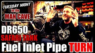 DR650 Turning Fuel Inlet Pipe for Safari Tank - MCT Ep.5
