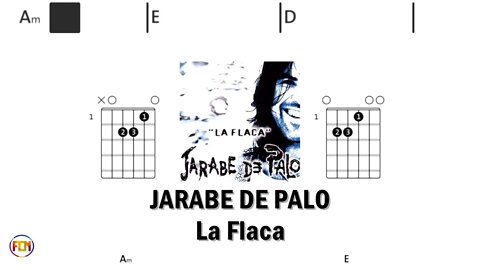 JARABE DE PALO La Flaca - (Chords & Lyrics like a Karaoke) HD