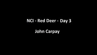 National Citizens Inquiry - Red Deer - Day 3 - John Carpay Testimony