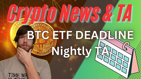 BTC ETF DEADLINE, Nightly TA EP 442 12/25/23 #crypto #cryptocurrency