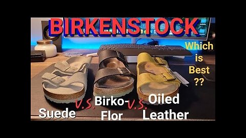Birkenstock 3 sandals (Unbox, Compare, Sizing) Differences in materials