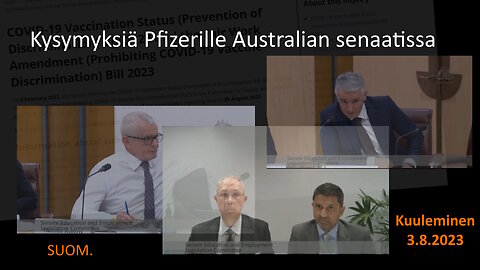 Pfizerin edustajat kiertävät kysymyksiä Australian senaatissa (suom.)