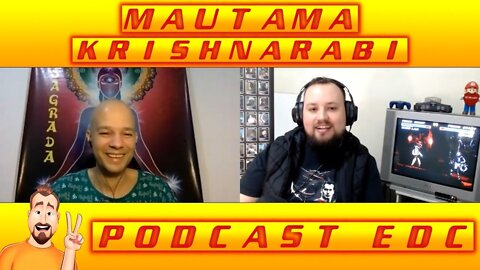 MAUTAMA KRISHNARABI | Podcast EDC - Especial