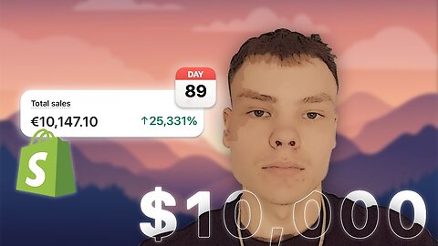 EXACTLY How I Made First $10,000 At 17 Years old (Story) - Shopify Drop-shipping