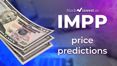 IMPP Price Predictions - Imperial Petroleum Stock Analysis for Wednesday, June 22nd
