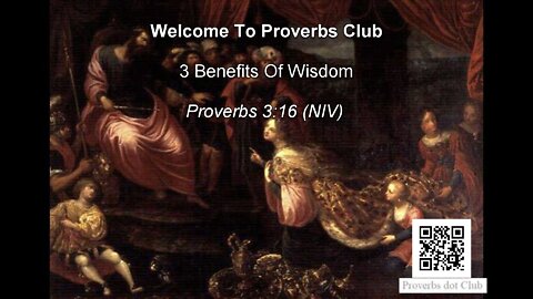 3 Benefits Of Wisdom - Proverbs 3:16