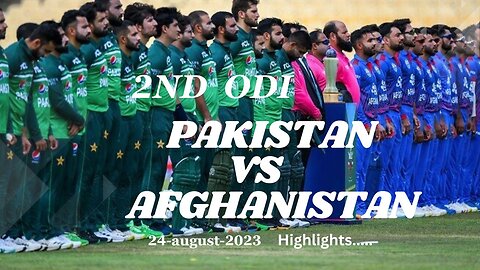 Afghanistan vs Pakistan Cricket Full Match Highlights (2nd ODI) | 24-August-2023