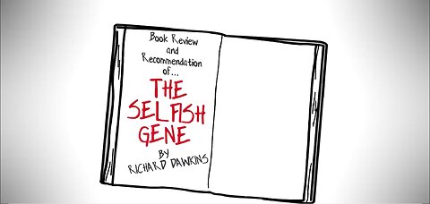 THE SELFISH GENE BY RICHARD DAWKINS | ANIMATED BOOK SUMMARY