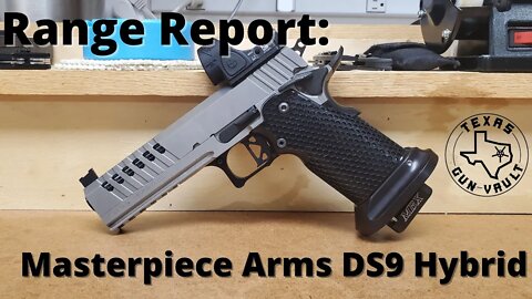 Range Report: Masterpiece Arms MPA DS9 Hybrid (2011 style pistol)