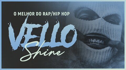 Vello - Shine | Best of Hip Hop, Rap