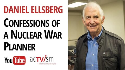 "The Doomsday Machine" | Interview with Daniel Ellsberg - Former Nuclear War Planner & Whistleblower