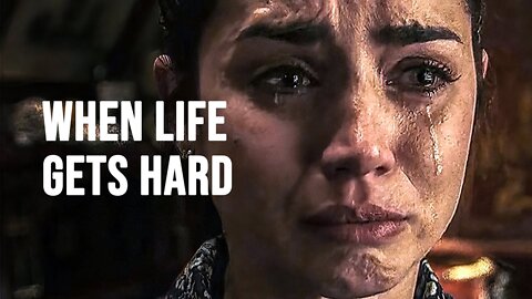 WHEN LIFE GETS HARD - Motivational Speech