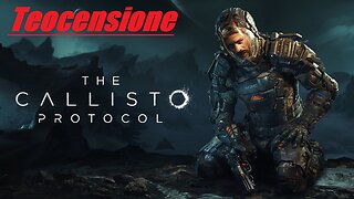 Teocensione - The Callisto Protocol [PC]