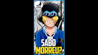 One Piece: Sabo morreu? #Shorts | Hueco Mundo