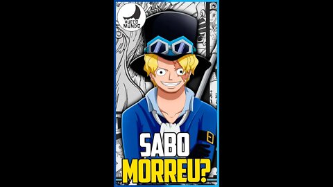 One Piece: Sabo morreu? #Shorts | Hueco Mundo