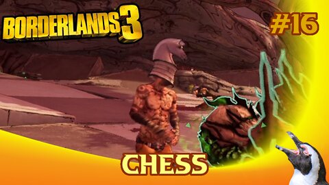 Borderlands 3 - Episode 16 - Chess